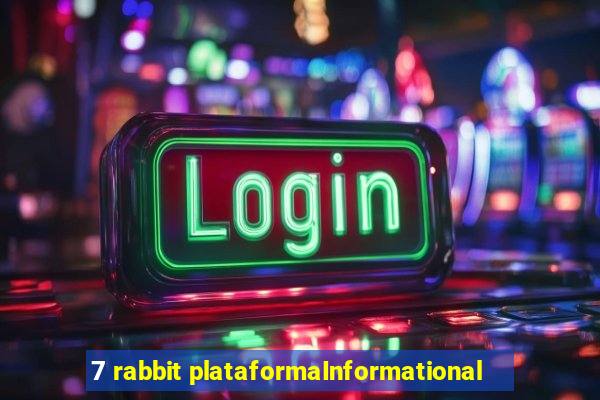 7 rabbit plataformaInformational